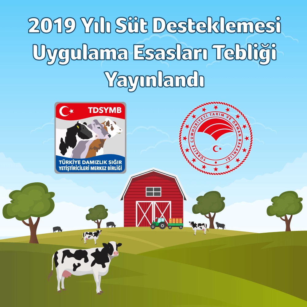 2019 Yılı Süt Desteklemesi Uygulama Esasları Tebliği