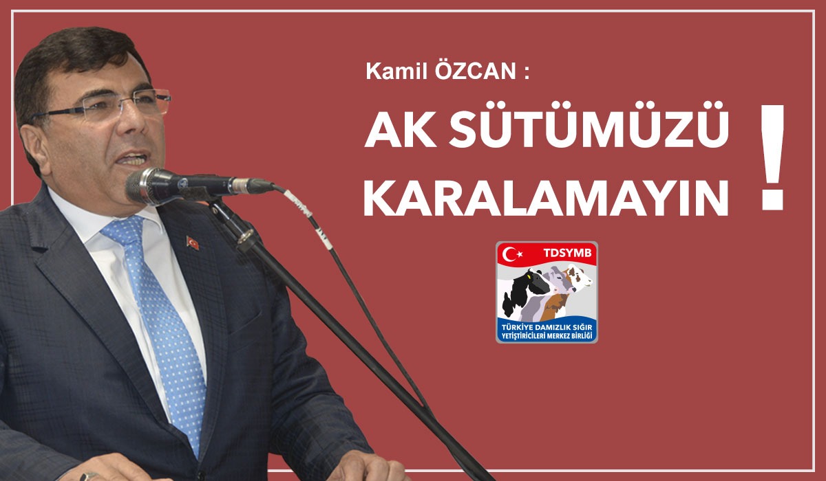 AK SÜTÜMÜZÜ KARALAMAYIN (BASIN AÇIKLAMASI)